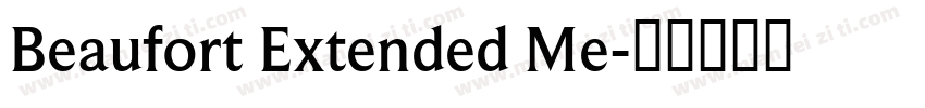 Beaufort Extended Me字体转换